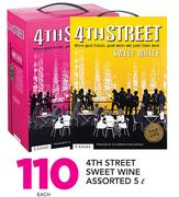 4th Street Sweet Wine-5Ltr Each