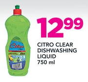 Citro Clear Dishwashing Liquid-750ml
