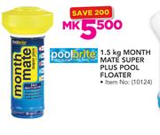 Poolbrite 1.5Kg Month Mate Super Plus Pool Floater