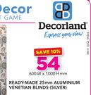 Decorland Ready-Made 25mm Aluminium Venetian Blinds (Silver)-600W x 1000H mm