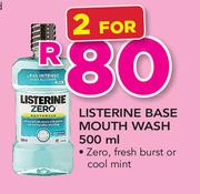 Listerine Base Mouth Wash-2 x 500ml