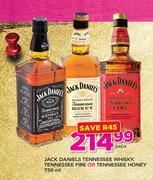 jack Daniels Tennessee Whisky, Tennessee Fire Or Tennessee Honey-750ml Each