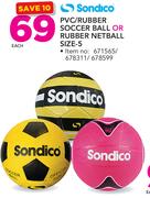 Sondico PVC/Rubber Soccer Ball Or Rubber Netball Size 5-Each