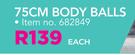 Trojan 75cm Body Balls-Each