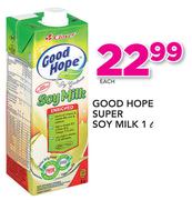 Good Hope Super Soy Milk-1Ltr Each