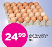 Cedrics Large Brown Eggs-30's Tray
