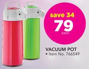 Vacuum Pot-Each