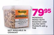 Montagu Mixed Nuts Roasted And Salted With Peanuts Tub-600g