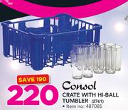 Consol Crate With Hi Ball Tumbler