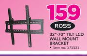 Ross 32"-70" Tilt LCD Wall Mount Bracket