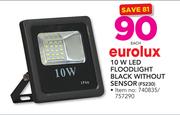 Eurolux 10W LED Floodlight Black Without Sensor FS230-Each
