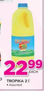 Tropika Assorted-2Ltr Each