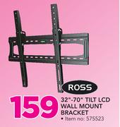 Ross 32"-70" Tilt LCD Wall Mount Bracket