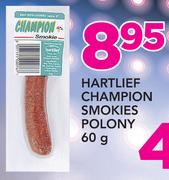 Hartlife Champion Smokies Polony-60g