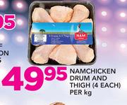 Namchicken Drum And Thigh(4 Each)-Per kg Each