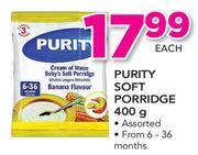 Purity Soft Porridge-400g Each