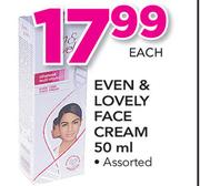 Even & Lovely Face Cream-50ml Each