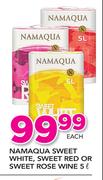 Namaqua Sweet White, Sweet Red Or Sweet Rose Wine-5Ltr Each