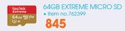 Sandisk 64GB Extreme Micro SD