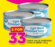 Great value Shredded Tuna In Brine-3X170gm