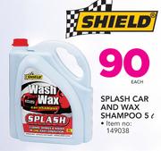 Shield Splash Car & Max Shampoo-5Ltr Each