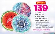 Assorted Rounded Beach Towel With Fringing-Each