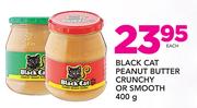 Black Cat Peanut Butter Crunchy Or Smooth-400g Each