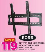 Ross 32"-70" Tilt LCD Wall Mount Bracket