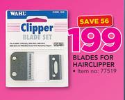 Wahl Blades For Hairclipper/