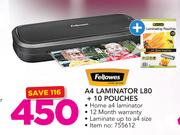 Fellowes A4 Laminator L80 + 10 Pouches