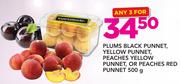 Plums Black Punnet/Yellow Punnet/Peaches Yellow Punnet Or Peaches Red Punnet-3x500g