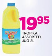 Tropika Jug-2Ltr