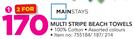 Mainstays Multi Stripe Beach Towels-For 2