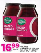 Rhodes Grated Or Sliced Beetroot-780g Each