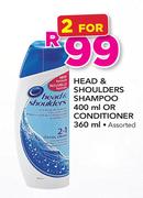 Head & Shoulders Shampoo-400ml Or Conditioner-360ml-For 2