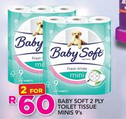 Baby Soft 2 Ply Toilet Tissue Minis-2 x 9's