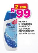 Head & Shoulders Shampoo-400ml Or Conditioner-360ml-For 2