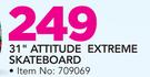 No Fear 31” Attitude Extreme Skateboard