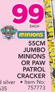 55cm Jumbo Minions Or Paw Patrol Cracker-Each