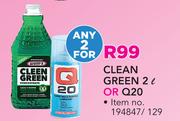 Clean Green 2Ltr Or Q20-For Any 2