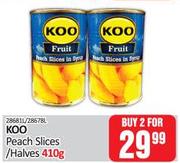 Koo Peach Slices/Halves-For 2 x 410g