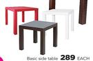 Basic Side Table-Each