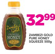 Zambezi Gold Pure Honey Squeeze-500g 