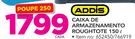 Addis Caixa De Armazenamento Roughtote-150Ltr cada