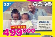 Bruhm 32" FHD LED TV BFP-32LETW