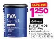 Homestead Fast Hide Matt PVA Assorted Colours-Each