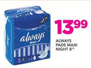 Always Pads Maxi Night-8`S