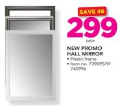 New Promo Hall Mirror-Each