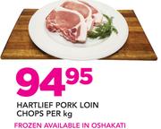 Hartlfe Pork Loin Chops-Per Kg