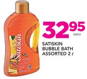 Satiskin Bubble Bath-2Ltr Each